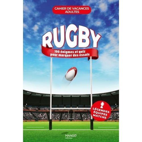 Cahier De Vacances Adultes Rugby - 100 Jeux Et Quiz Pour Marquer De... on Productcaster.