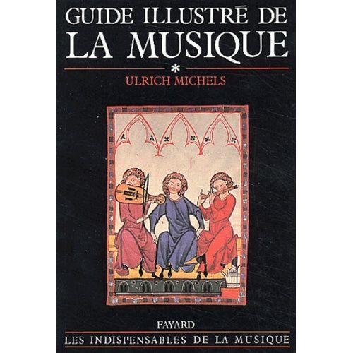 Guide Illustré De La Musique - Tome 1 on Productcaster.