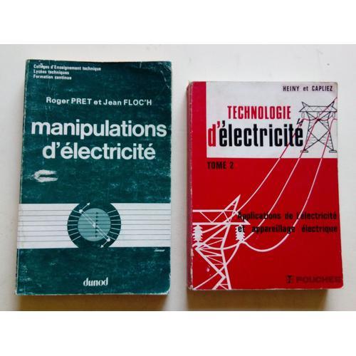 Manipulations D'électricité Par Roger Pret Et Jean Floc'h Editions ... on Productcaster.