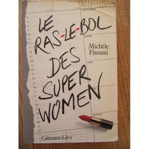 Le Ras-Le-Bol Des Super Women De Michèle Fitoussi on Productcaster.