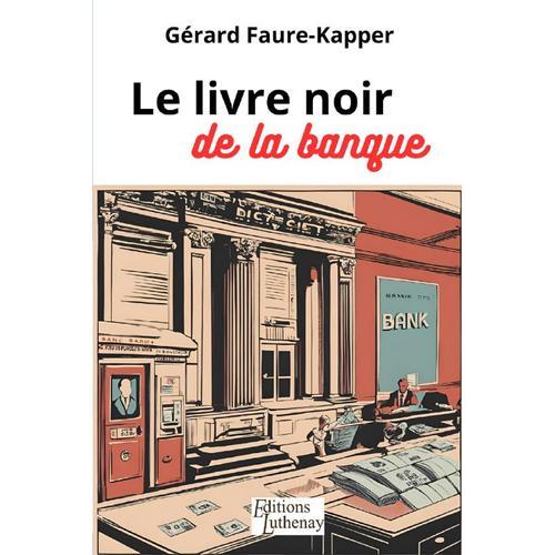 Le Livre Noir De La Banque on Productcaster.