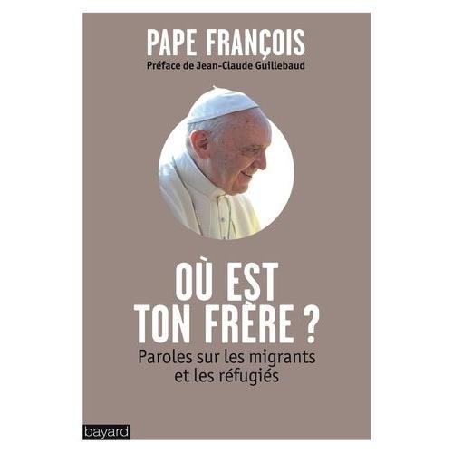 Où Est Ton Frère ? - Paroles Sur Les Migrants Et Les Réfugiés on Productcaster.