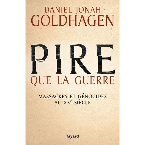 Pire Que La Guerre - Massacres Et Génocides Au Xxe Siècle on Productcaster.