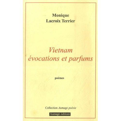 Vietnam, Évocation Et Parfums on Productcaster.