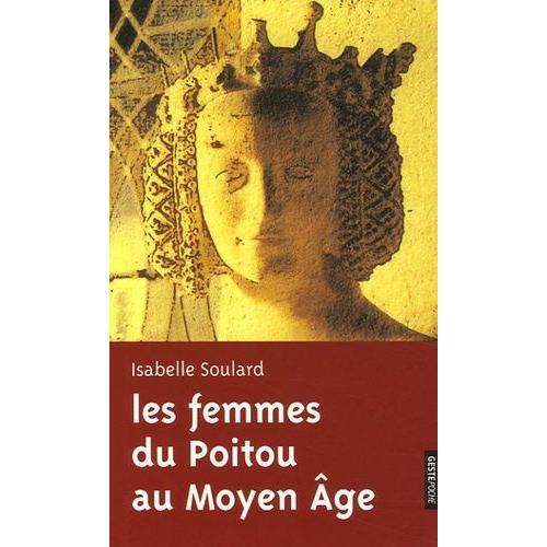 Les Femmes Du Poitou Au Moyen-Age on Productcaster.