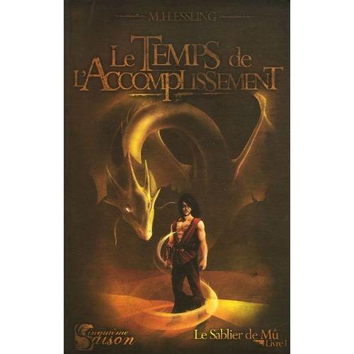 Le Sablier De Mû Tome 1 - Le Temps De L'accomplisssement on Productcaster.