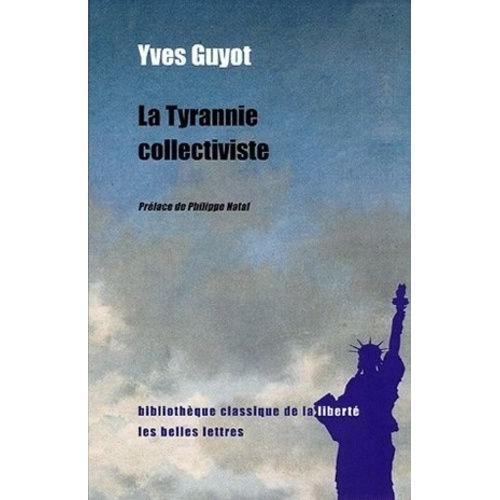 La Tyrannie Collectiviste on Productcaster.