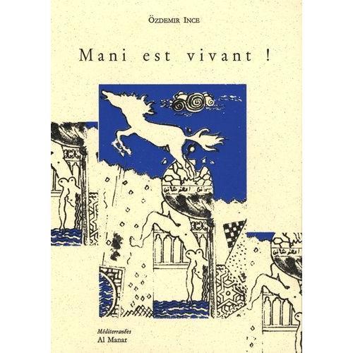 Mani Est Vivant ! - Et Autres Poèmes on Productcaster.