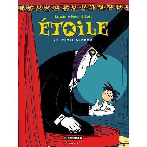 Etoile Tome 1 - Le Petit Cirque on Productcaster.