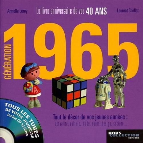 Génération 1965 - Le Livre Anniversaire De Vos 40 Ans (1 Cd Audio) on Productcaster.