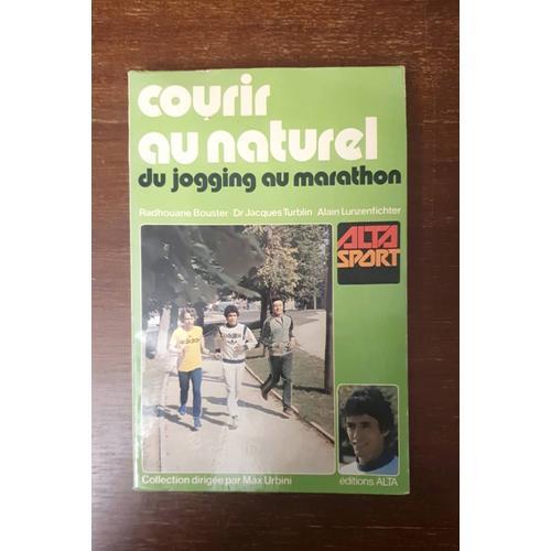 Courir Au Naturel, Du Jogging Au Marathon, Bouster Turblin Lunzenfi... on Productcaster.