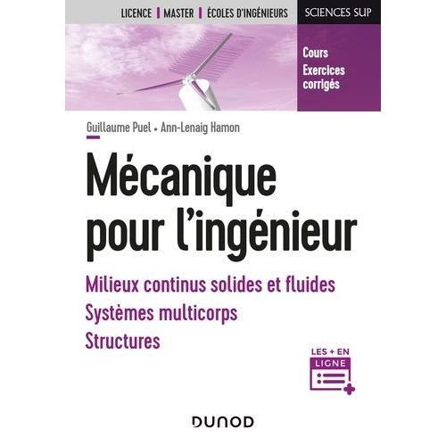 Mécanique Pour L'ingénieur - Milieux Continus Solides Et Fluides, S... on Productcaster.