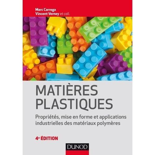 Matières Plastiques - Propriétés, Mise En Forme Et Applications Ind... on Productcaster.