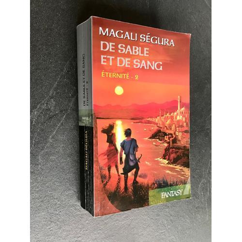 France-Loisirs Fantasy De Sable Et De Sang Eternite - 2 Magali Seg... on Productcaster.