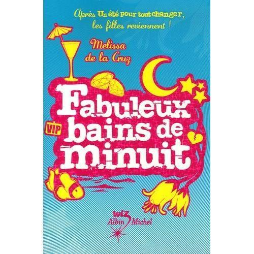 Un Été Pour Tout Changer - Fabuleux Bains De Minuit on Productcaster.