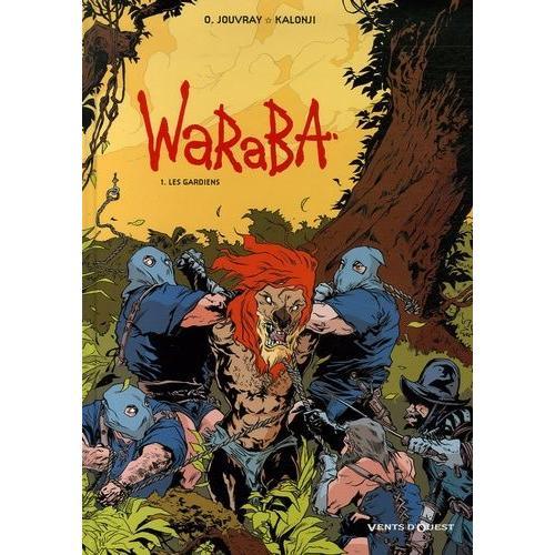 Waraba Tome 1 - Les Gardiens on Productcaster.