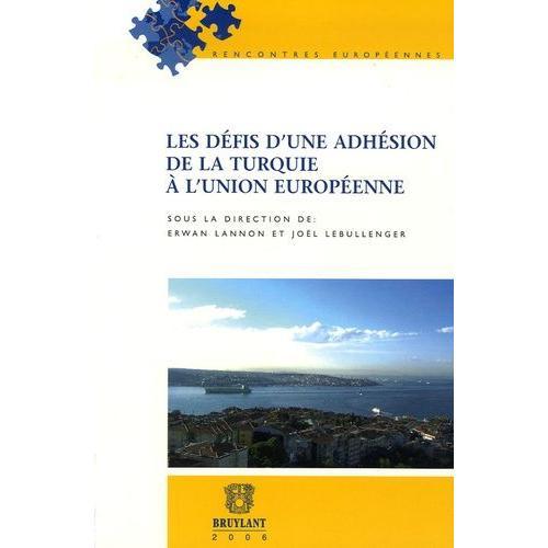 Les Défis D'une Adhésion De La Turquie À L'union Européenne on Productcaster.