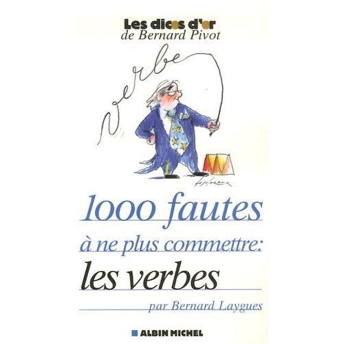 1000 Fautes À Ne Plus Commettre : Les Verbes on Productcaster.