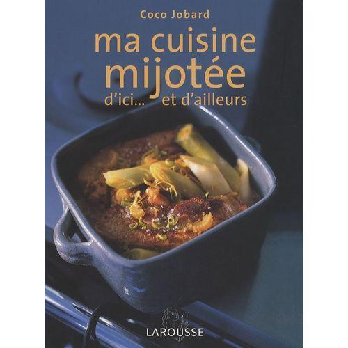 Ma Cuisine Mijotée - D'ici - Et D'ailleurs on Productcaster.