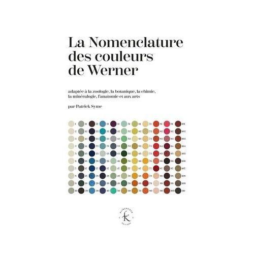 La Nomenclature Des Couleurs De Werner on Productcaster.