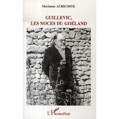 Guillevic, Les Noces Du Goéland - Ou L'épopée Du Quotidien on Productcaster.