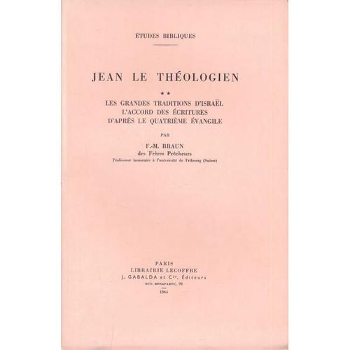 Jean Le Théologien. Ii. Les Grandes Traditions D'israël L'accord De... on Productcaster.