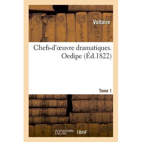 Chefs-D'oeuvre Dramatiques - Tome 1. Oedipe on Productcaster.