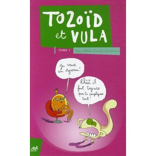 Tozoïd Et Vula Tome 1 on Productcaster.