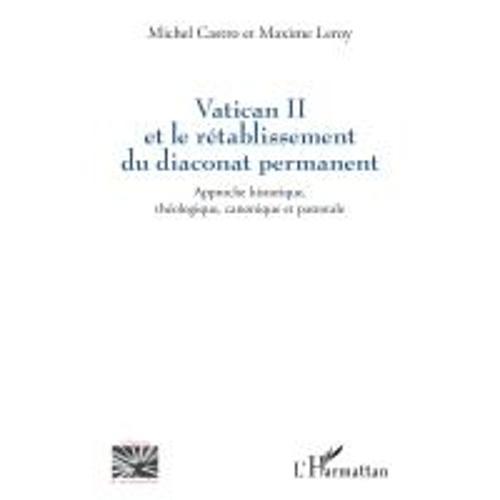 Vatican Ii Et Le Rétablissement Du Diaconat Permanent - Approche Hi... on Productcaster.