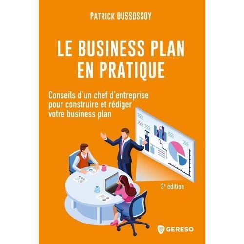 Le Business Plan En Pratique - Conseils D'un Chef D'entreprise Pour... on Productcaster.