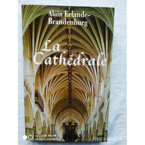 Alain Erlande-Brandenburg, La Cathédrale, Le Grand Livre Du Mois, 1... on Productcaster.