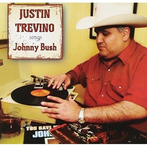 Justin Trevino - Justin Trevino Sings Johnny Bush Compact Discs on Productcaster.