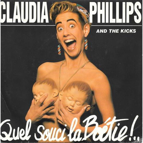 Claudia Phillips (And The Kicks) : Quel Souci La Boétie !.. (+ Remi... on Productcaster.