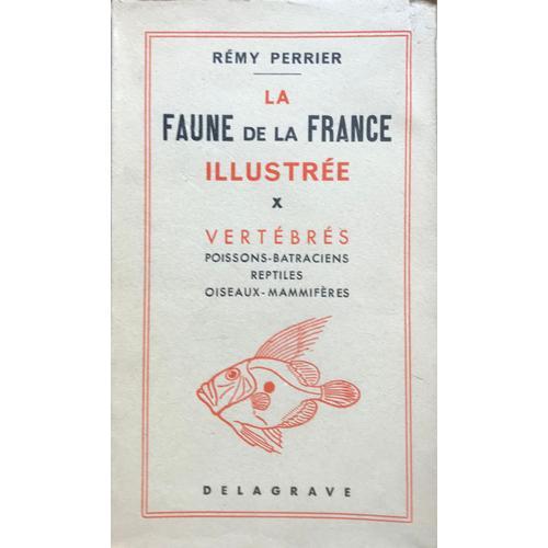 La Faune De La France Illustrée (Vertébrés) Tome 10 on Productcaster.