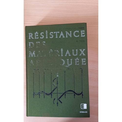 Résistance Des Matériaux Appliquée. Tome 1 Par M. Albiges Et A. Coin on Productcaster.