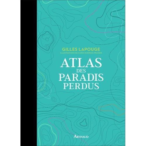 Atlas Des Paradis Perdus on Productcaster.