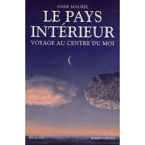 Le Pays Intérieur - Voyage Au Centre Du Moi - Anthologie De Penseur... on Productcaster.