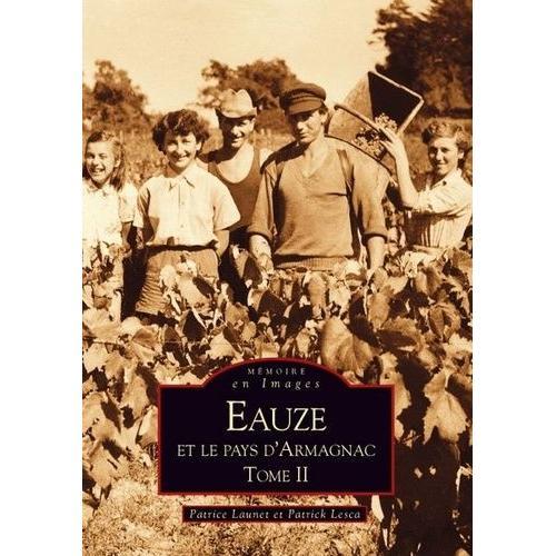 Eauze Et Le Pays D'armagnac - Tome 2 on Productcaster.