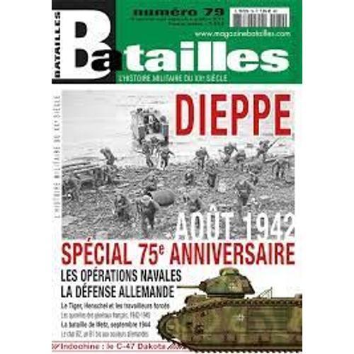 Batailles Magazine 79 Dieppe Aout 1942 on Productcaster.