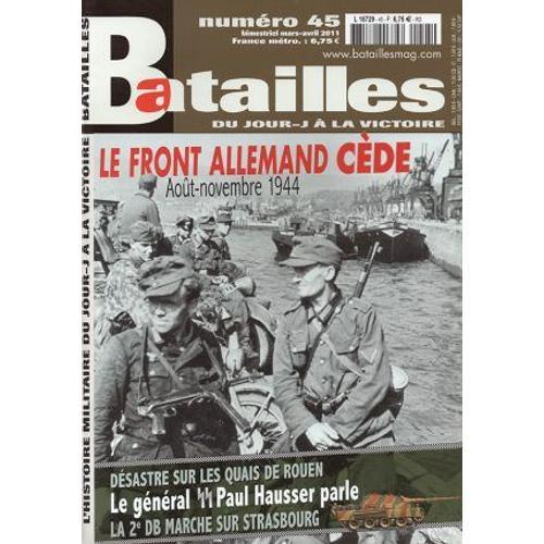 Batailles Magazine 45 Le Front Allemand Cede Aout-Novembre 1944 on Productcaster.