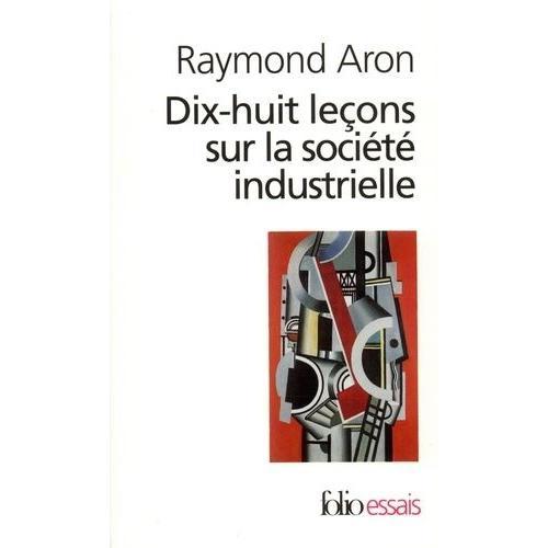 Dix-Huit Leçons Sur La Société Industrielle on Productcaster.