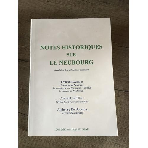 Notes Historiques Sur Le Neubourg (Réédition De Publications Épuisé... on Productcaster.