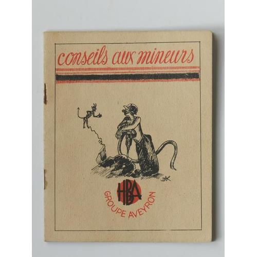 Conseils Aux Mineurs ( De Fond ) Hba Groupe Aveyron 1952 ? on Productcaster.