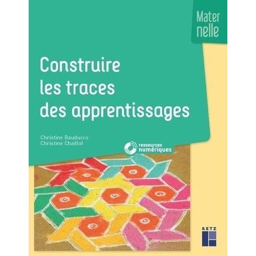 Construire Les Traces Des Apprentissages Maternelle on Productcaster.