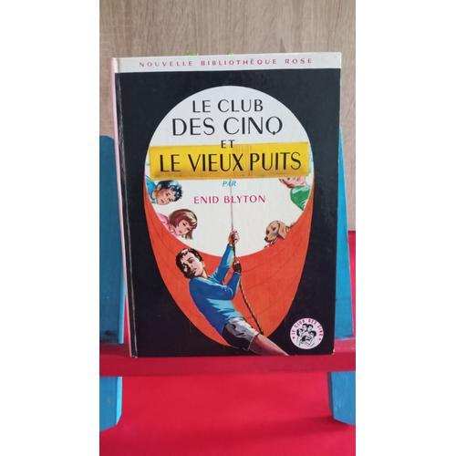 Le Club Des Cinq Et Le Vieux Puits, N° 206, 1969, Bibliothèque Rose on Productcaster.