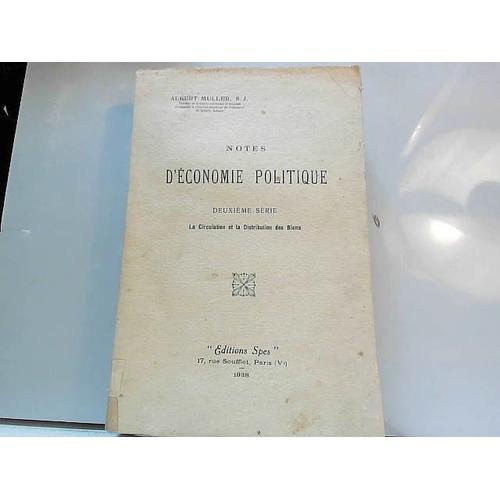 Notes D'eco Politique, 2eme Serie - La Circulation & Distribution D... on Productcaster.