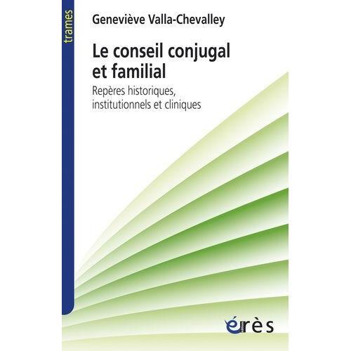 Le Conseil Conjugal Et Familial - Repères Historiques, Institutionn... on Productcaster.