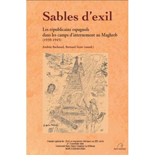 Sables D'exil - Les Républicains Espagnols Dans Les Camps D'interne... on Productcaster.