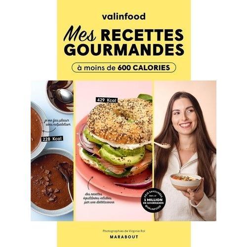 Mes Recettes À Moins De 600 Calories on Productcaster.