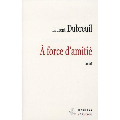 A Force D'amitié on Productcaster.